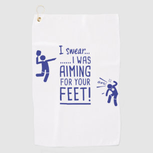 "Aiming for Your Feet" Funny Pickleball Towel