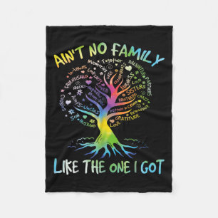 Ain't No Family Like The One I Got Matching Fa Fleece Blanket