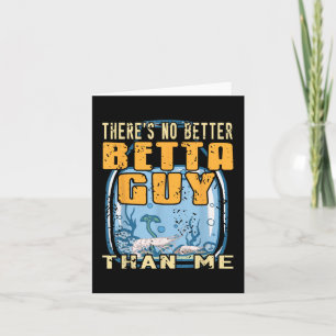 Ain’t Anybody Betta Than Me Funny Shrimp Aquarium Card