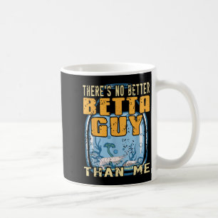 Ain’t Anybody Betta Than Me Funny Shrimp Aquarium Coffee Mug