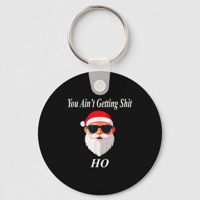 Ain't Christmas Funny Naughty Dirty Raunchy Gift A Key Ring (Front)