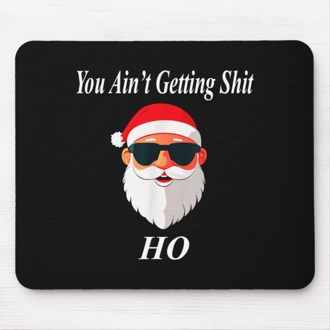 Ain't Christmas Funny Naughty Dirty Raunchy Gift A Mouse Mat (Front)