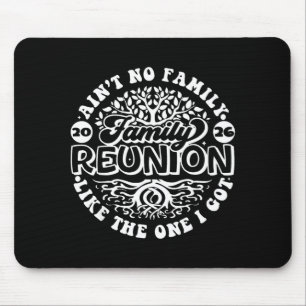 Ain't family like the one got matching family mouse mat