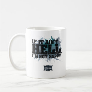Ain't Hell Mug