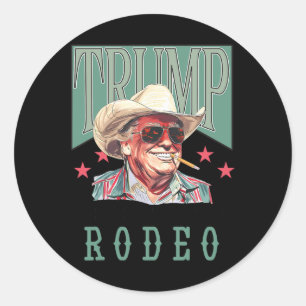 Ain't My First Rodeo Western Cowboy Funny Trump Sh Classic Round Sticker