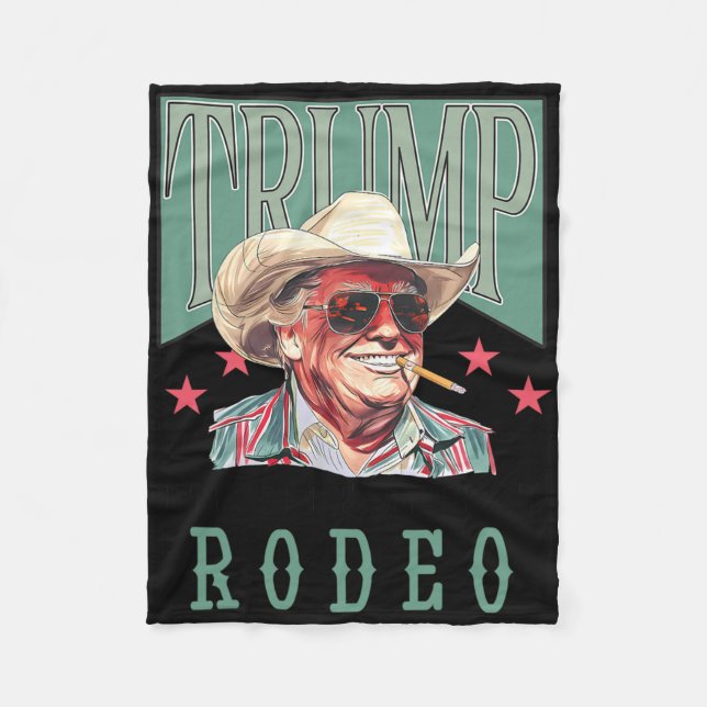 Ain't My First Rodeo Western Cowboy Funny Trump Sh Fleece Blanket (Front)