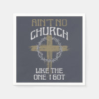 Ain't No Church Like The One I Got text design