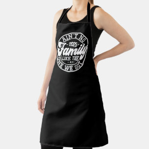 Ain't No Family Like Humour Fun Birthday Party Coo Apron