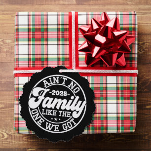 Ain't No Family Like Humour Fun Birthday Party Coo Tree Decoration Card