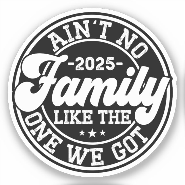Ain't No Family Like The One We Got 2025 Reunion (Front)