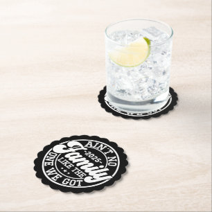 Ain't No Family Like The One We Got 2025 Reunion Paper Coaster