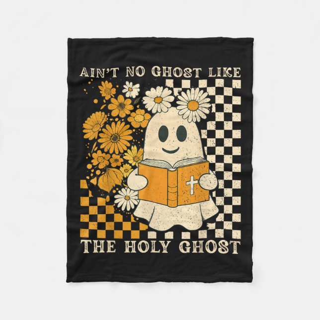 Ain't No Ghost Like Ghost Christian Floral Ghost H Fleece Blanket (Front)