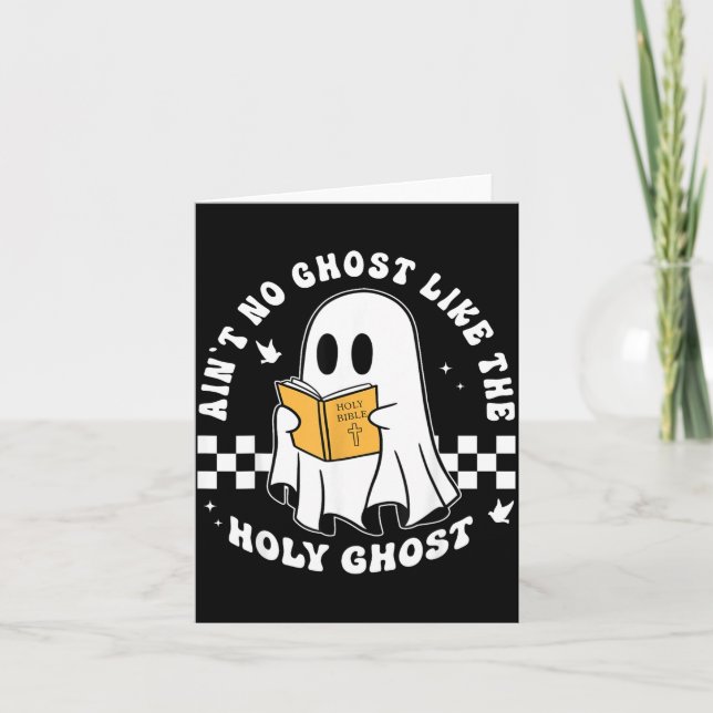 Aint No Ghost Like The Holy Ghost Funny Christian  Card (Front)