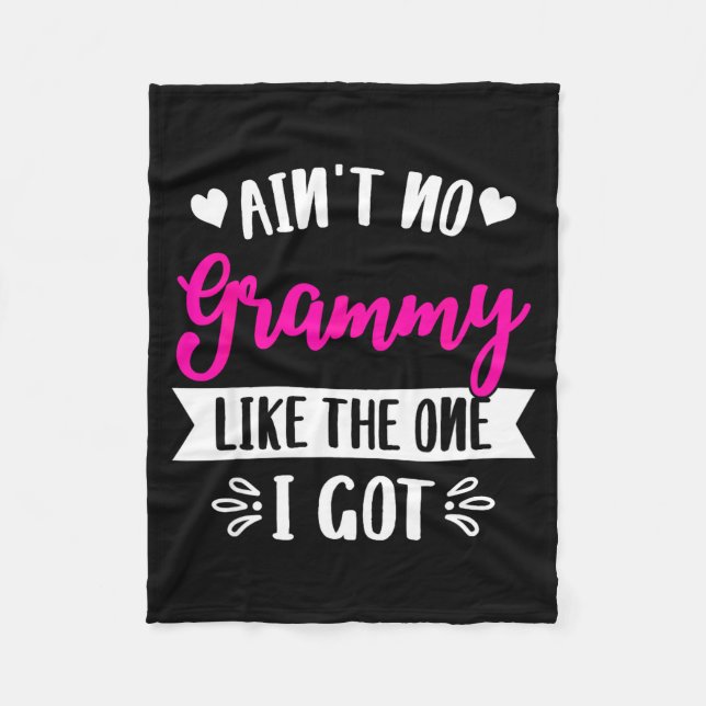Ain't No Grammy Like The One I Got Family Reunion  Fleece Blanket (Front)
