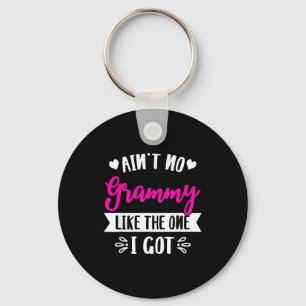 Ain't No Grammy Like The One I Got Family Reunion  Key Ring