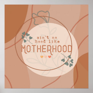 Ain't no hood like Motherhood décor wall art