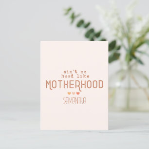 Ain't No Hood Like Motherhood Postcard