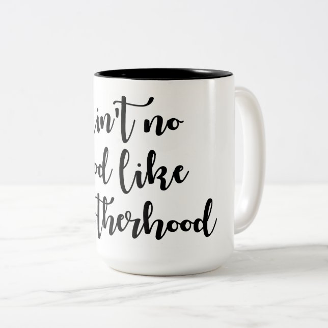 Ain't No Hood Like Motherhood Two-Toned Coffee Mug (Front Right)