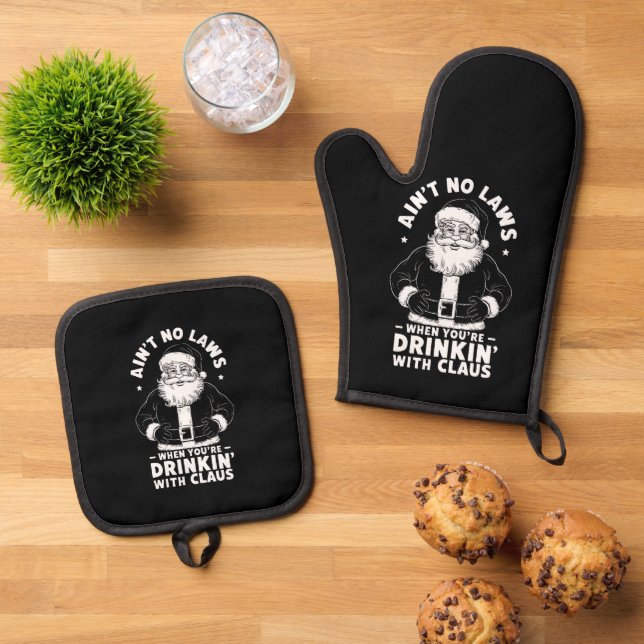 Aint No Laws When Youre Drinking With Claus Christ Oven Mitt & Pot Holder Set (Top Down)
