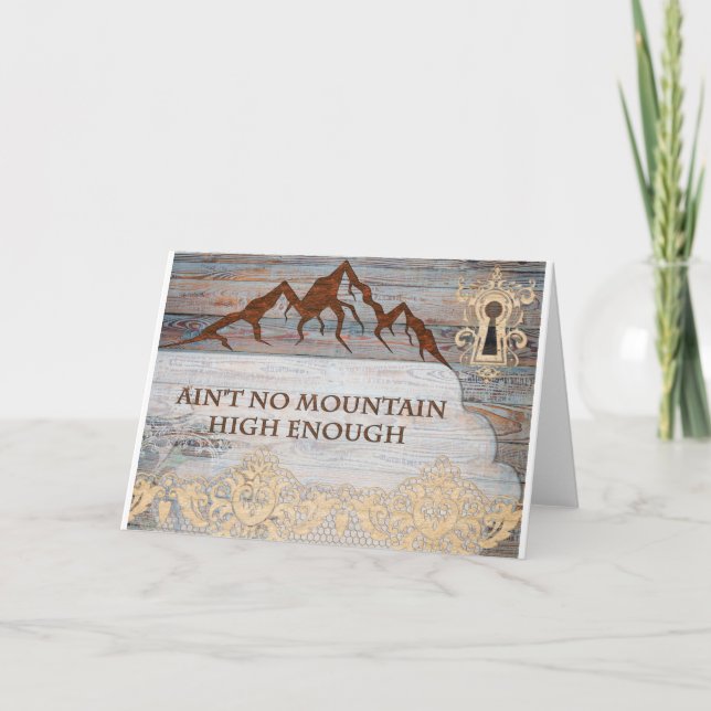 Ain't no mountains high enough card (Front)