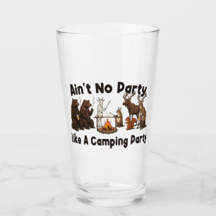 Ain't No Party Like A Camping Party Glass