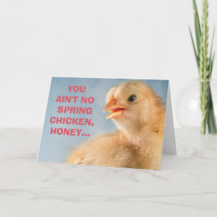 Ain't No Spring Chicken Ladies Milestone Birthday Card