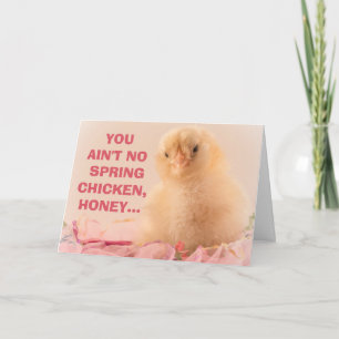 Ain't No Spring Chicken Ladies Milestone Birthday Card