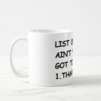Ain't Nobody Got Time For That! Coffee Mug