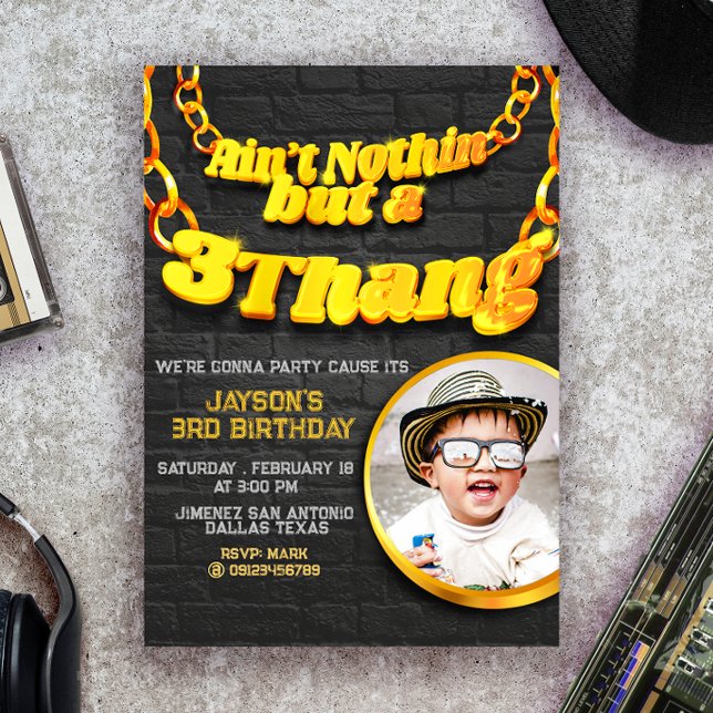 Ain't Nothin but a 3 Thang - Hip Hop w/ Photo Invitation (Creator Uploaded)