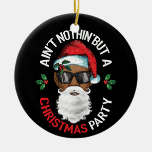 Aint Nothin' But A Christmas Black African Santa Ceramic Tree Decoration
