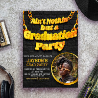 Ain't Nothin but a Graduation Party with Photo