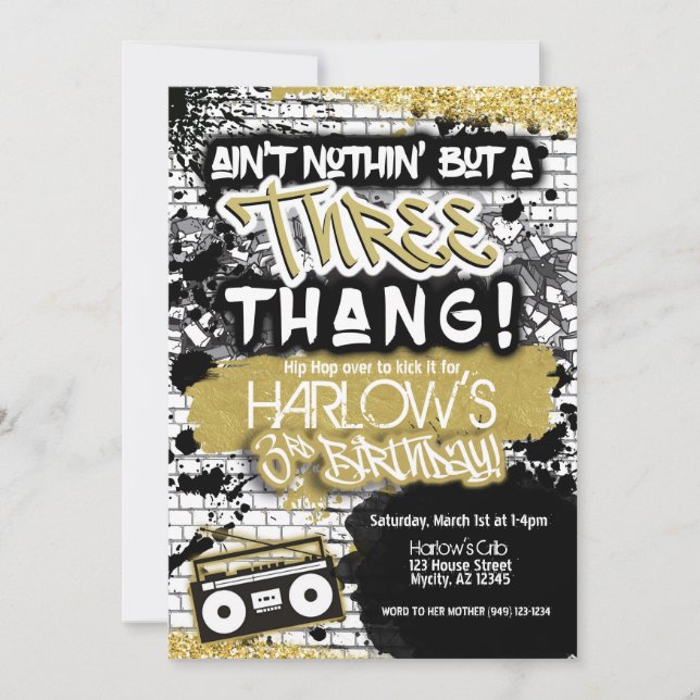 Aint Nothin' but a Three Thang Hip Hop Birthday  Invitation (Front)