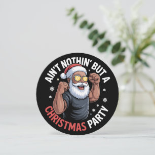 Ain't Nothing But A Christmas Party African Santa Holiday Card