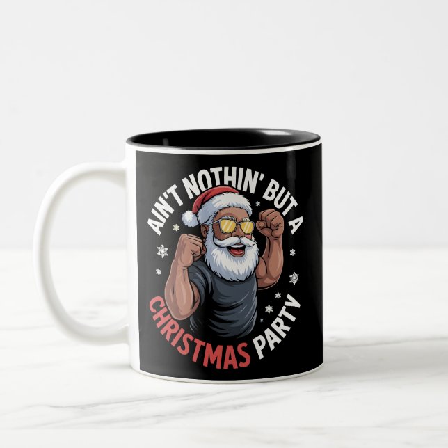 Ain't Nothing But A Christmas Party African Santa Two-Tone Coffee Mug (Left)