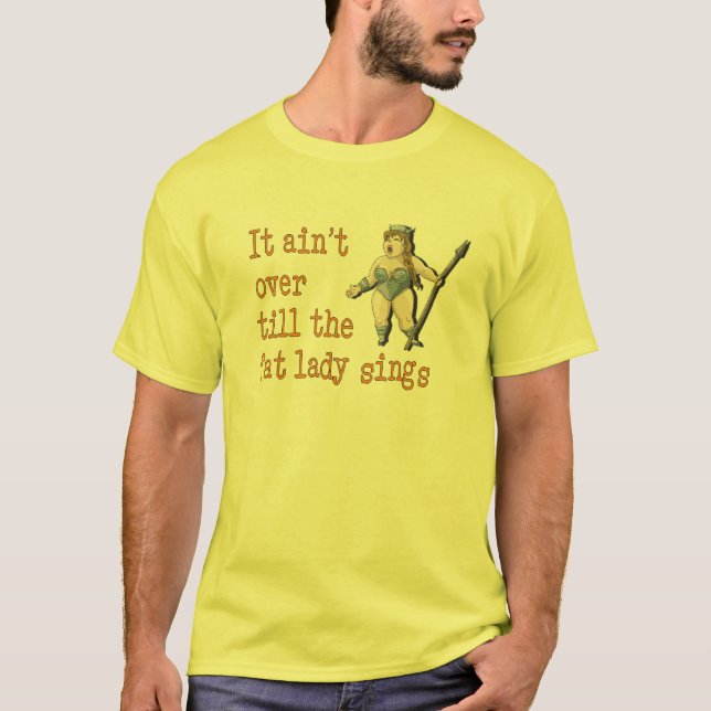 Ain't Over T-Shirt (Front)