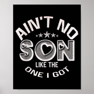 Ain't son like the one i got funny family reunion poster