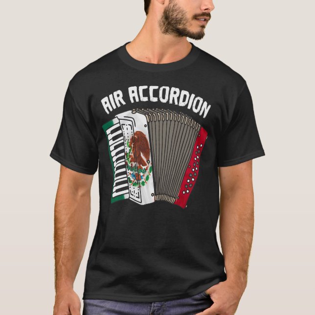 Air Accordion Mexican Flag Mexico National T-Shirt (Front)