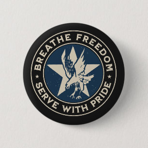 Air Force - Breathe freedom, serve with pride. 6 Cm Round Badge