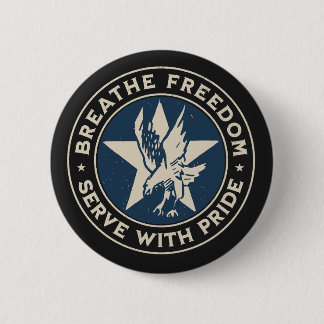 Air Force - Breathe freedom, serve with pride. 6 Cm Round Badge