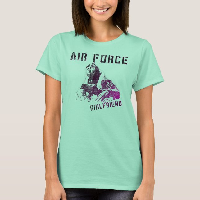 Air Force Girlfriend T-Shirts (Front)
