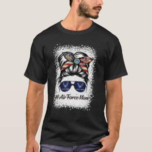 Air Force Mum Messy Bun Sunglasses Military Mum Mo T-Shirt