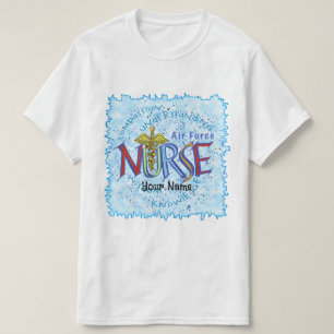 Air Force Nurse Motto nurses t-shirt