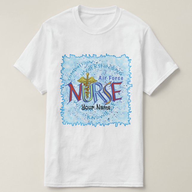 Air Force Nurse Motto nurses t-shirt (Design Front)