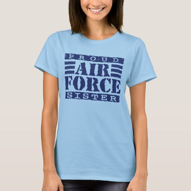 Air Force Sister T-Shirt (Front)