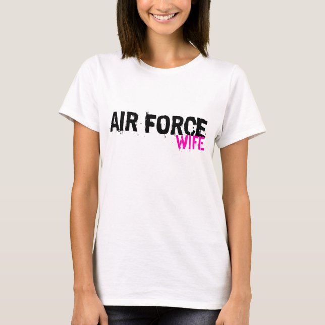 Air Force Wife Tee Shirts (Front)