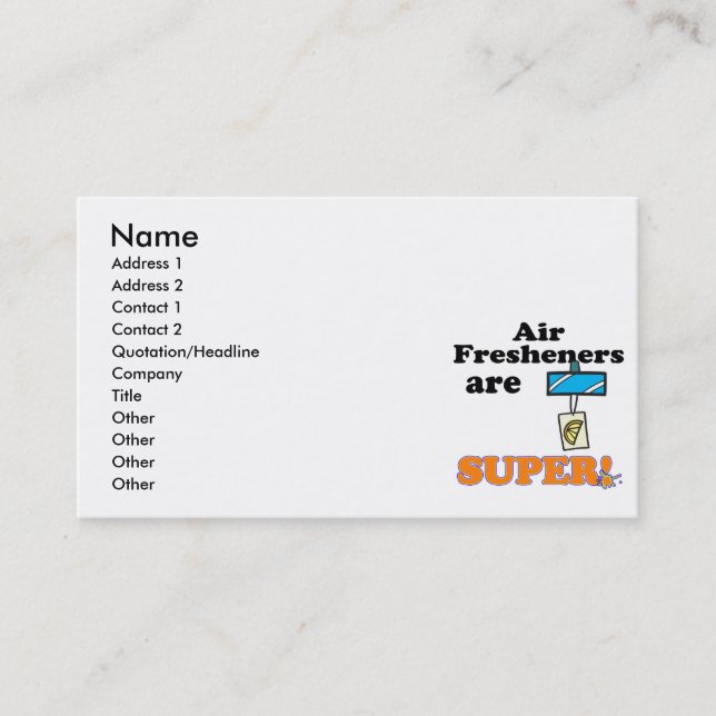 air fresheners are super business card (Front)
