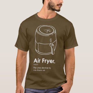 Air Fryer 1 T-Shirt