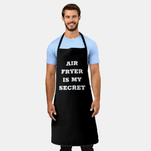 Air Fryer is my secret Apron