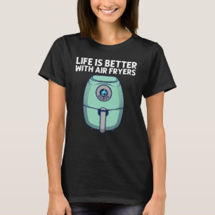 Air Fryer Men Women Cooks Chefs Cooking  1 T-Shirt