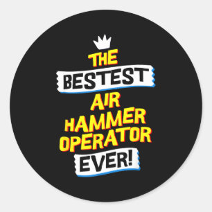 Air Hammer Operator, Funny Job Occupation Classic Round Sticker